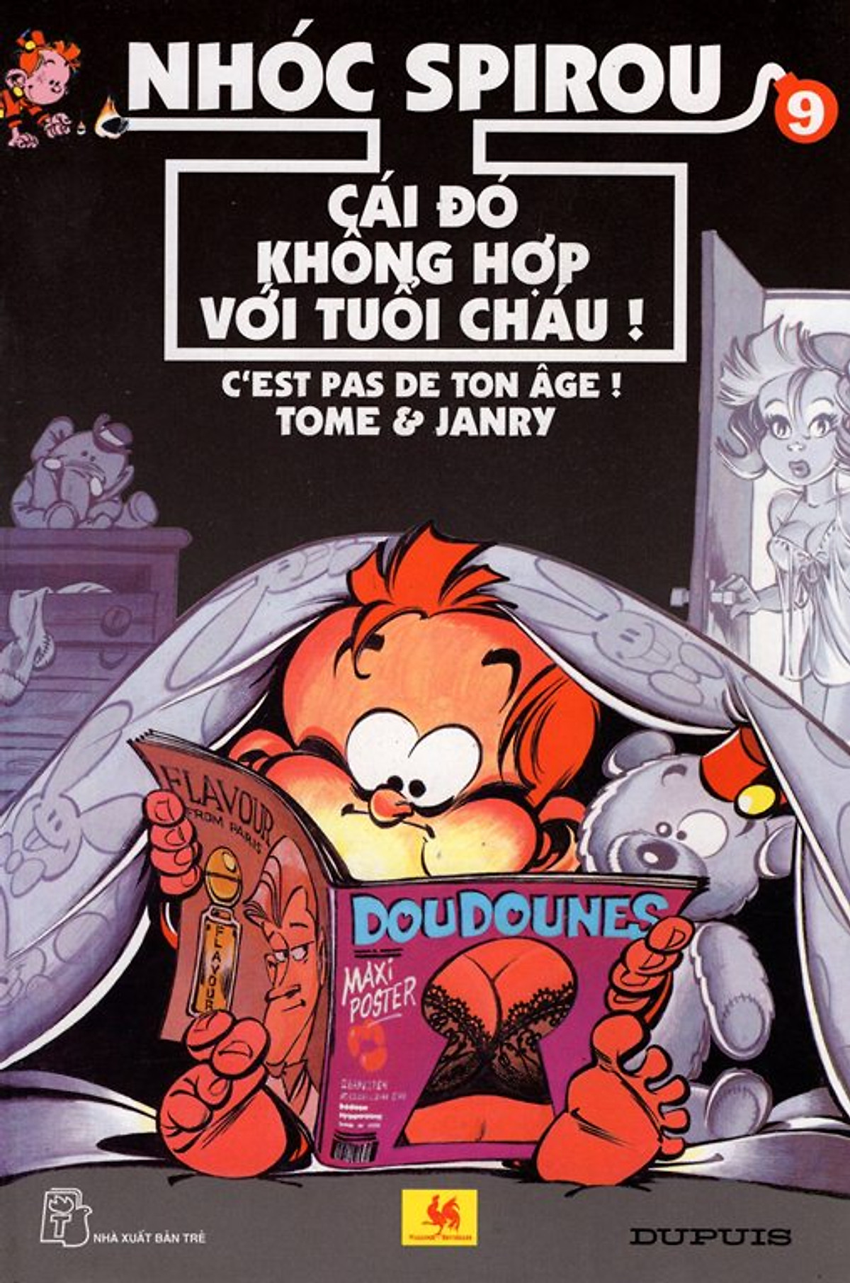 Nhóc Spirou - Cái Đó Không Hợp Với Tuổi Cháu (Tập 9)