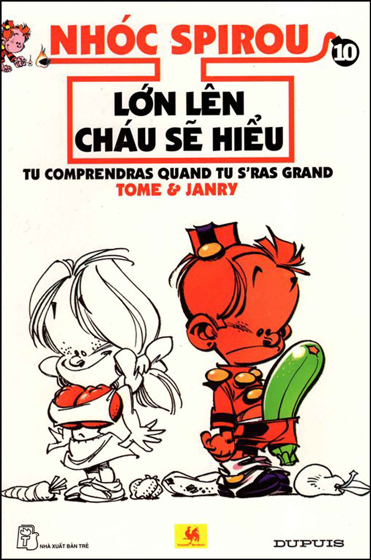 Nhóc Spirou - Lớn Lên Cháu Sẽ Hiểu (Tập 10)