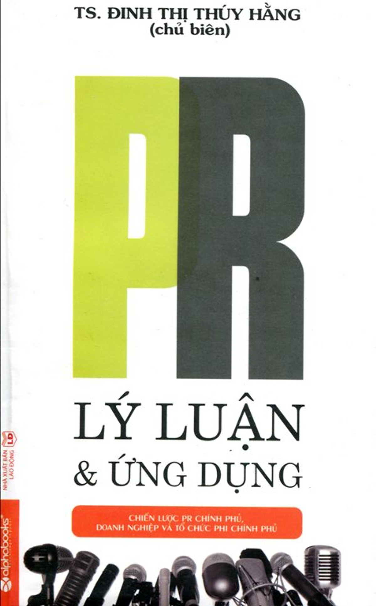 PR - Lý Luận Và Ứng Dụng (Tái Bản 2014)