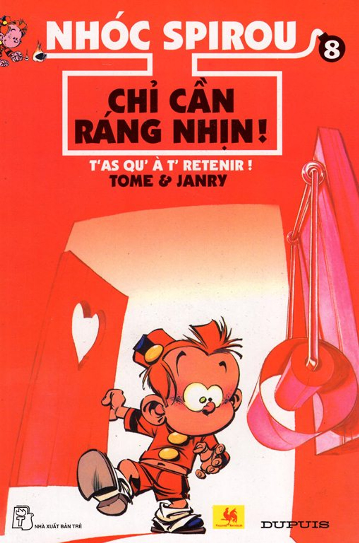 Nhóc Spirou - Chỉ Cần Ráng Nhịn (Tập 8)