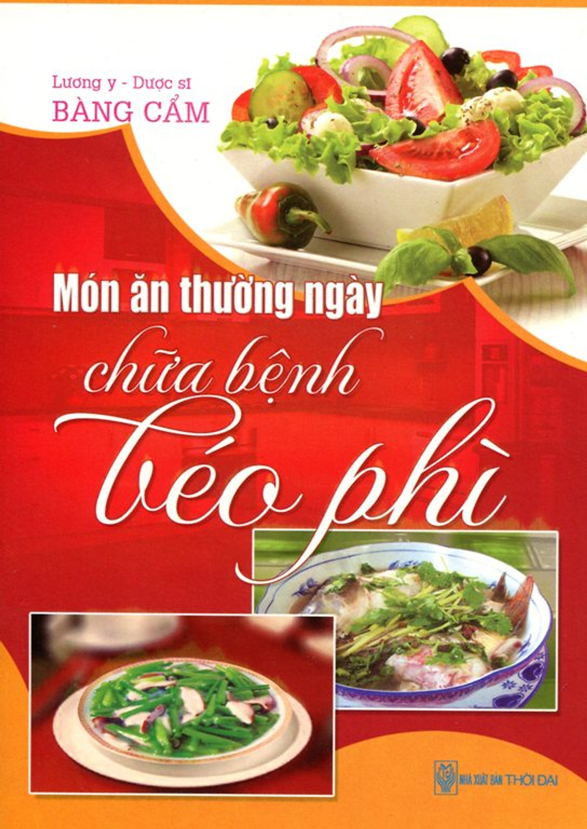 Món Ăn Thường Ngày Chữa Bệnh Béo Phì