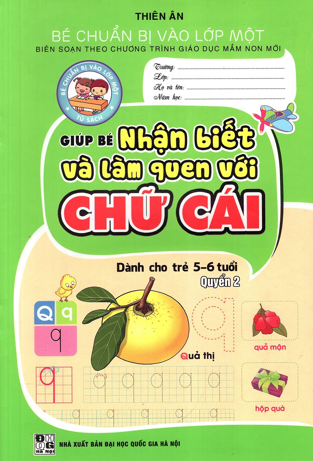 Giúp Bé Nhận Biết Và Làm Quen Với Chữ Cái (Quyển 2)