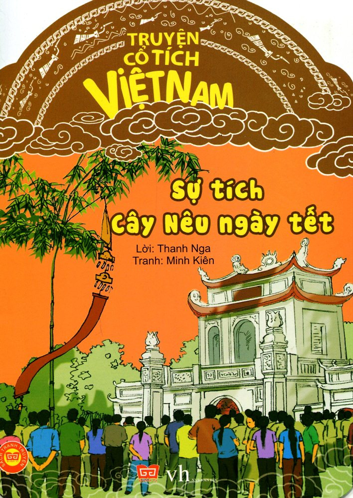 Cổ Tích Việt Nam - Sự Tích Cây Nêu Ngày Tết (Tái Bản)