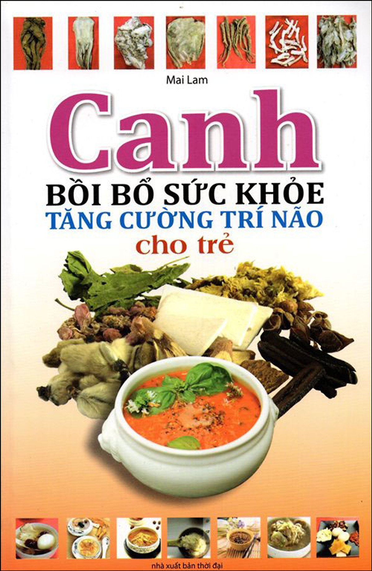 Canh Bồi Bổ Sức Khỏe Tăng Cường Trí Não Cho Trẻ