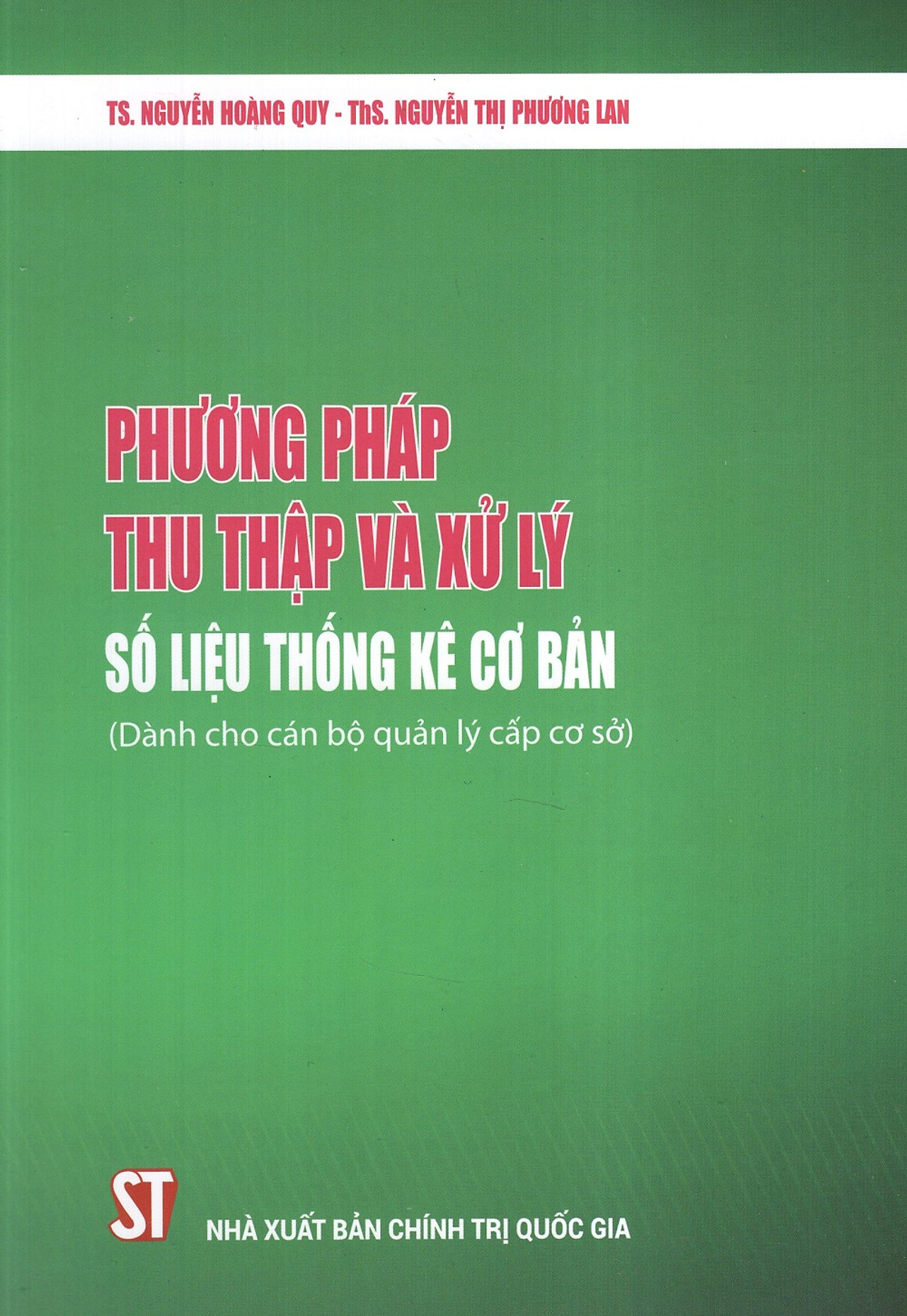 Phương Pháp Thu Thập Và Xử Lý Số Liệu Thống Kê Cơ Bản