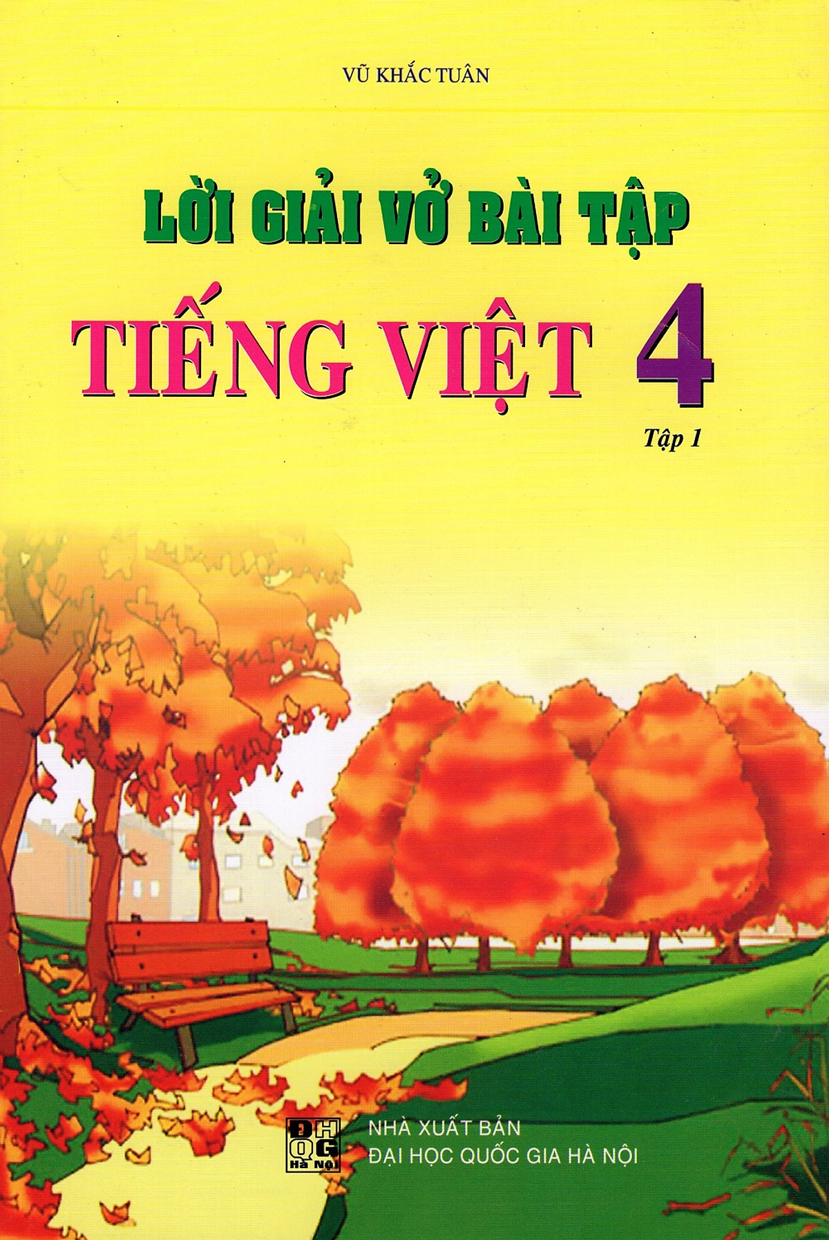 Lời Giải Vở Bài Tập Tiếng Việt Lớp 4 (Tập 1)