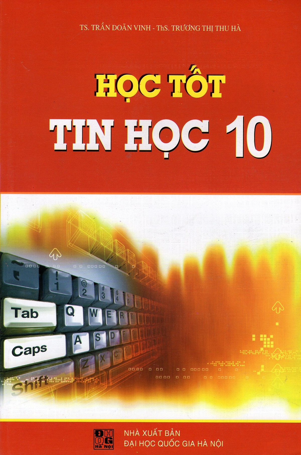 Học Tốt Tin Học Lớp 10