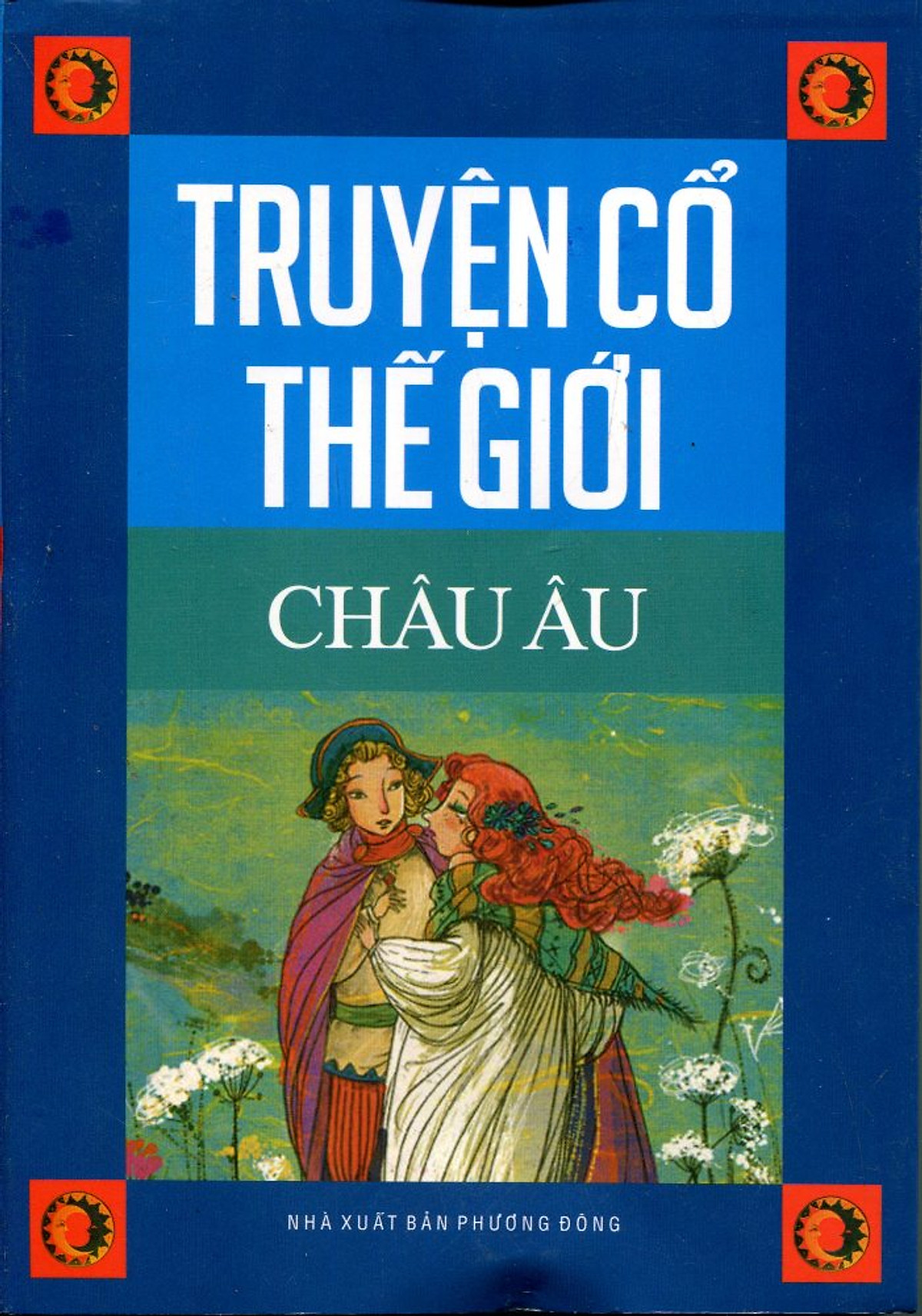 Truyện Cổ Thế Giới - Châu Âu