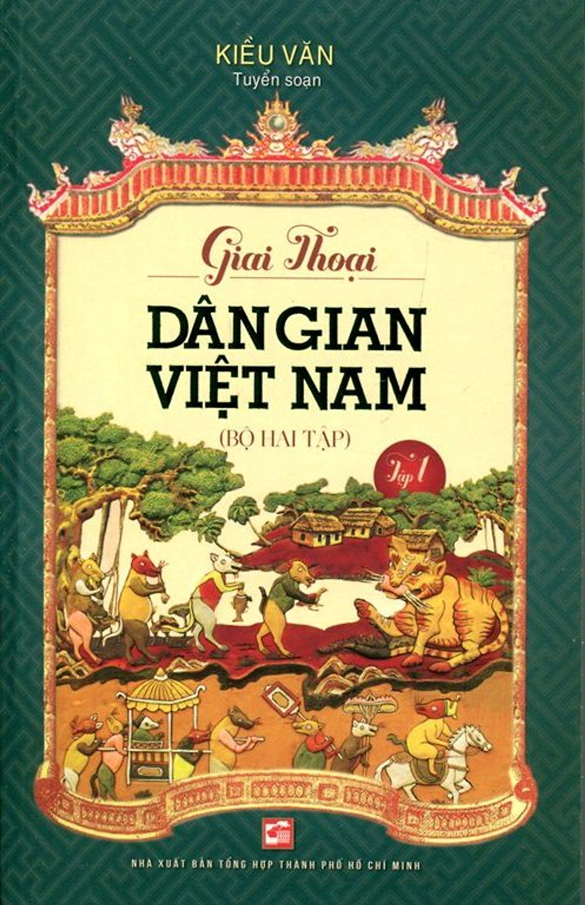 Giai Thoại Văn Học Dân Gian Việt Nam (Tập 1)