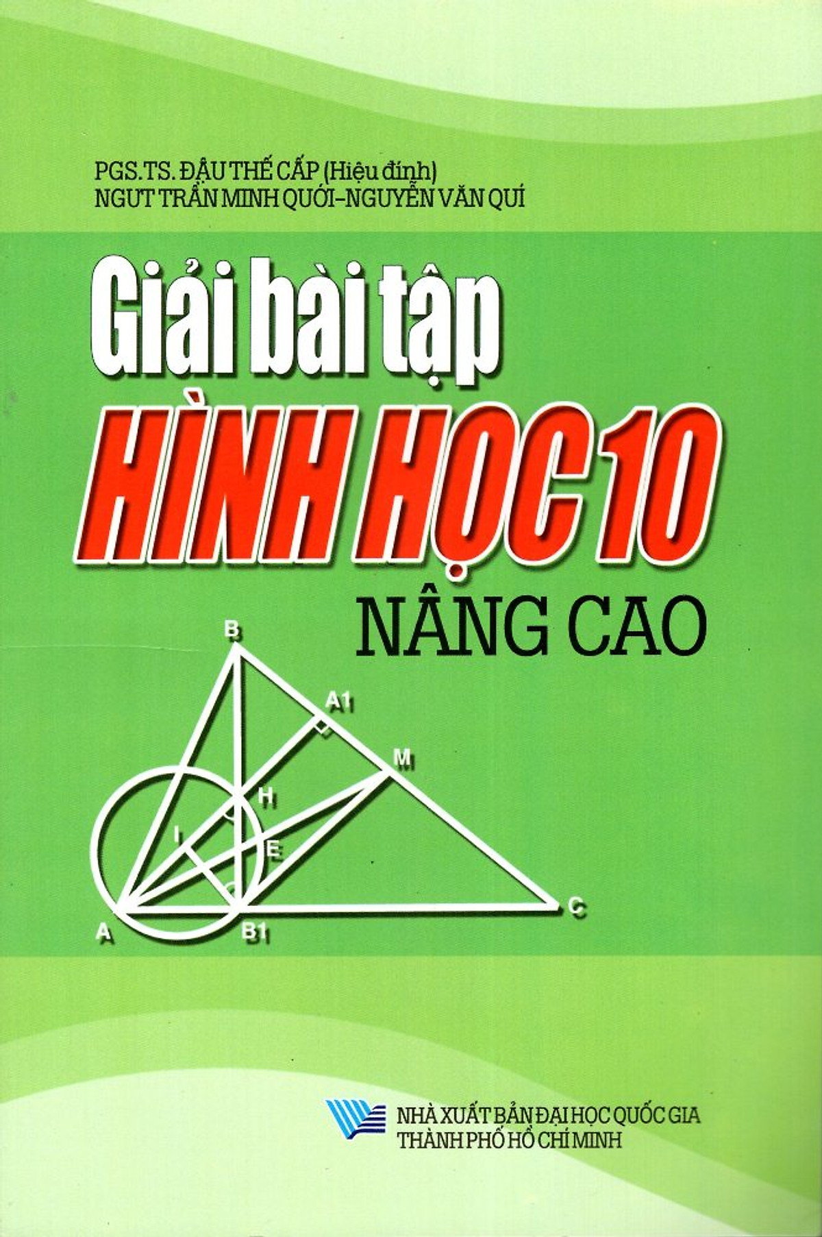 Giải Bài Tập Hình Học Lớp 10 (Nâng Cao) (2013)