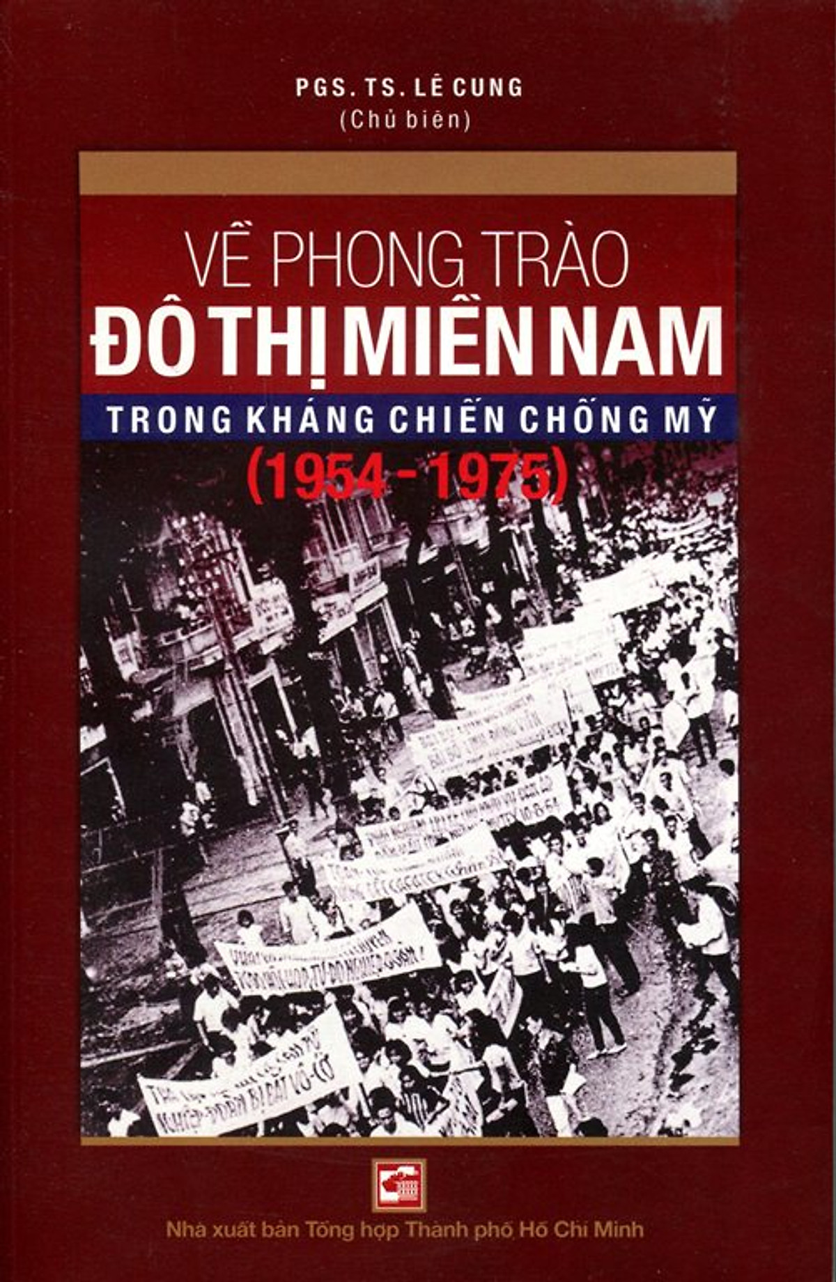 Về Phong Trào Đô Thị Miền Nam Trong Kháng Chiến Chống Mỹ (1954 - 1975)