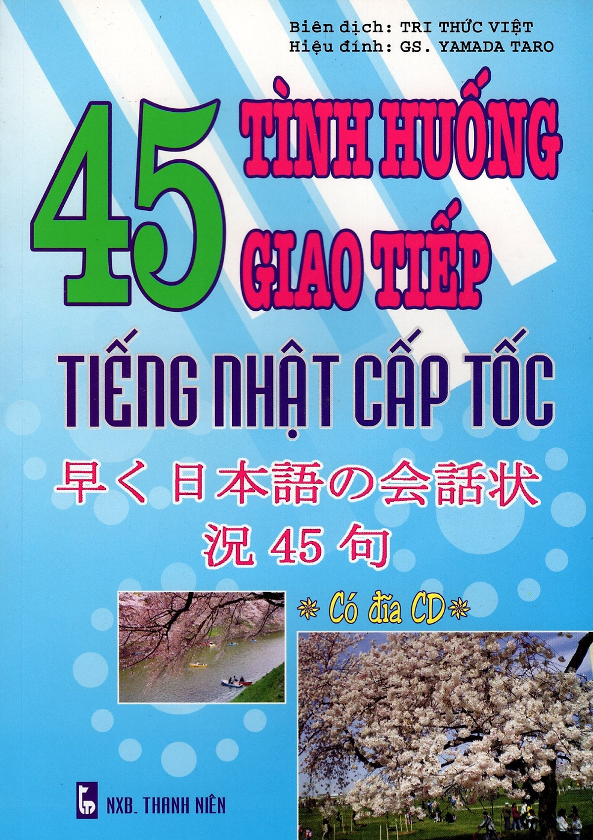 45 Tình Huống Giao Tiếp Tiếng Nhật Cấp Tốc