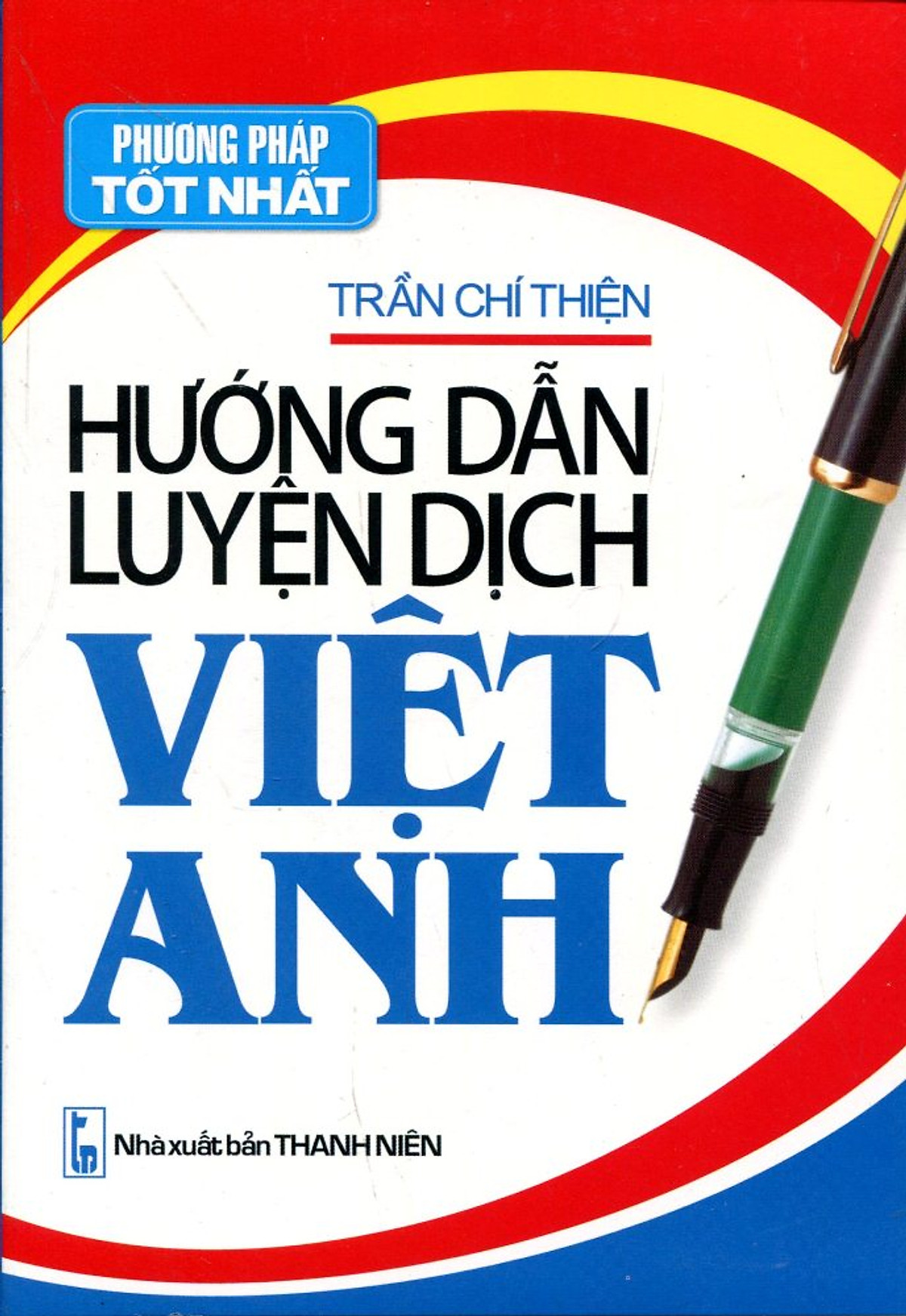 Hướng Dẫn Luyện Dịch Việt - Anh