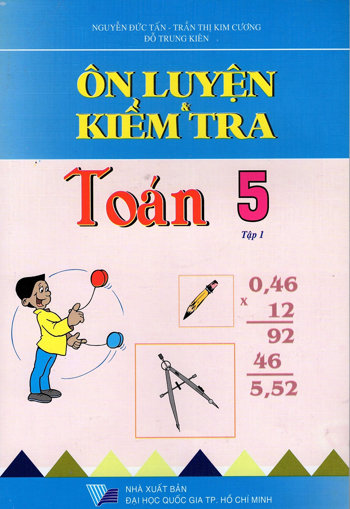 Ôn Luyện & Kiểm Tra Toán Lớp 5 (Tập 1)