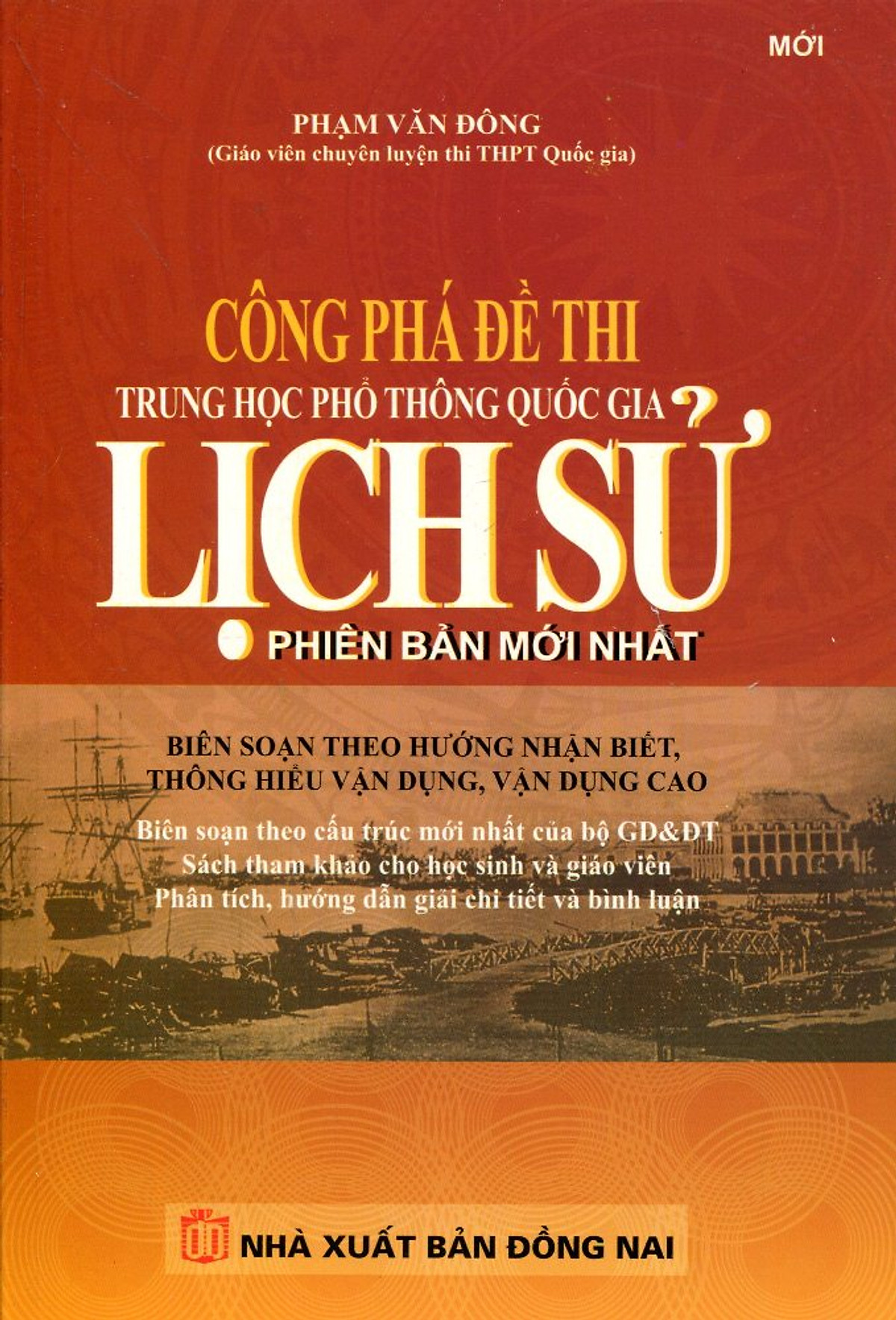 Công Phá Đề Thi THPT Quốc Gia Lịch Sử (Phiên Bản Mới Nhất)