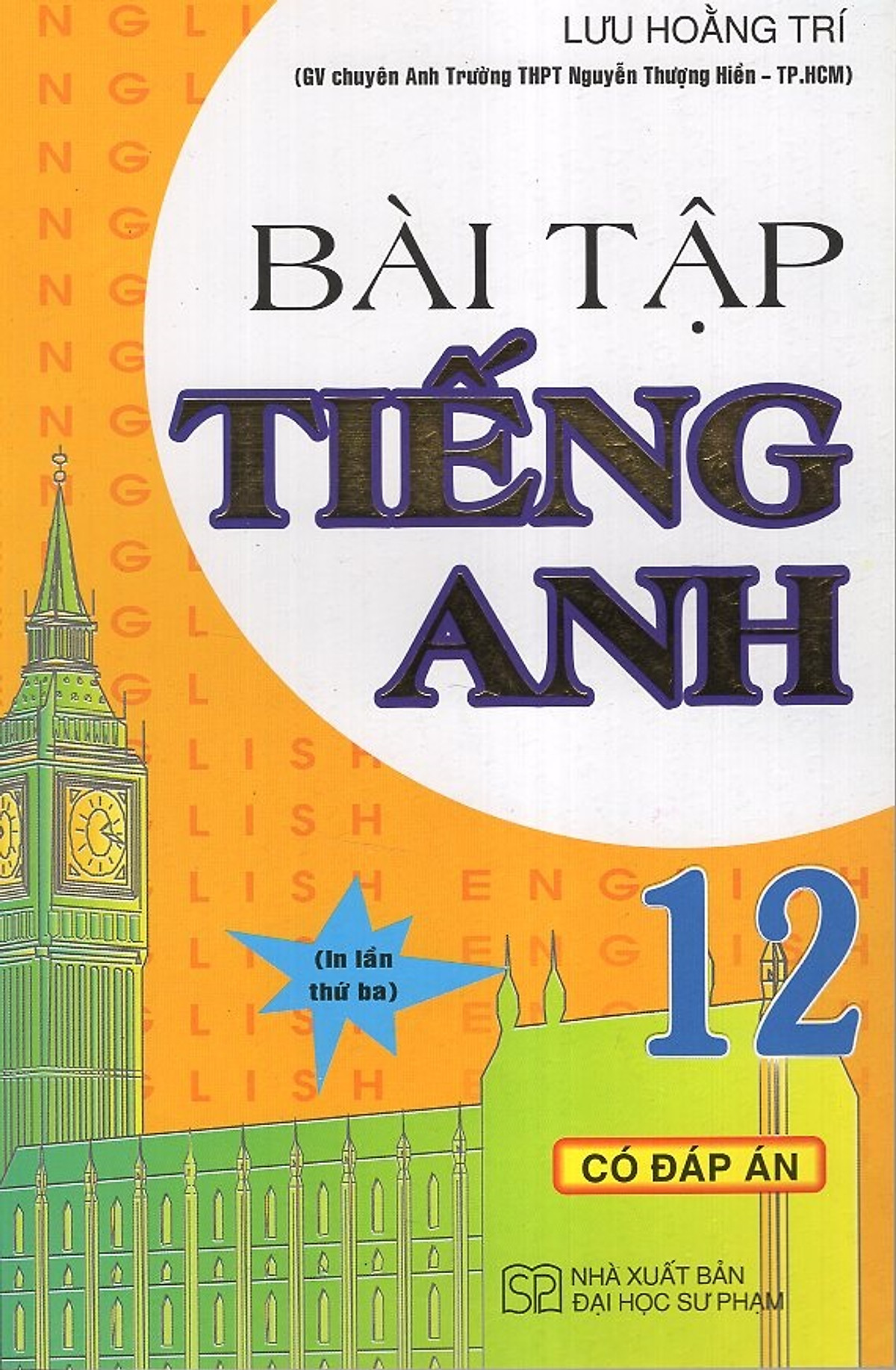 Bài Tập Tiếng Anh 12 - Có Đáp Án