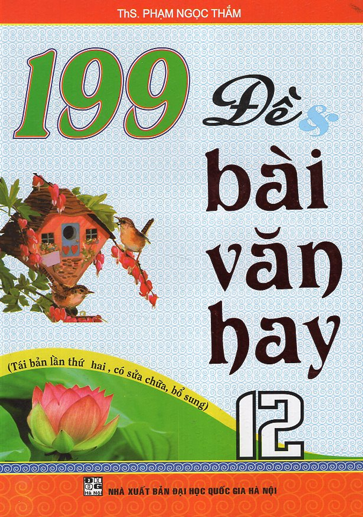 199 Đề & Bài Văn Hay 12