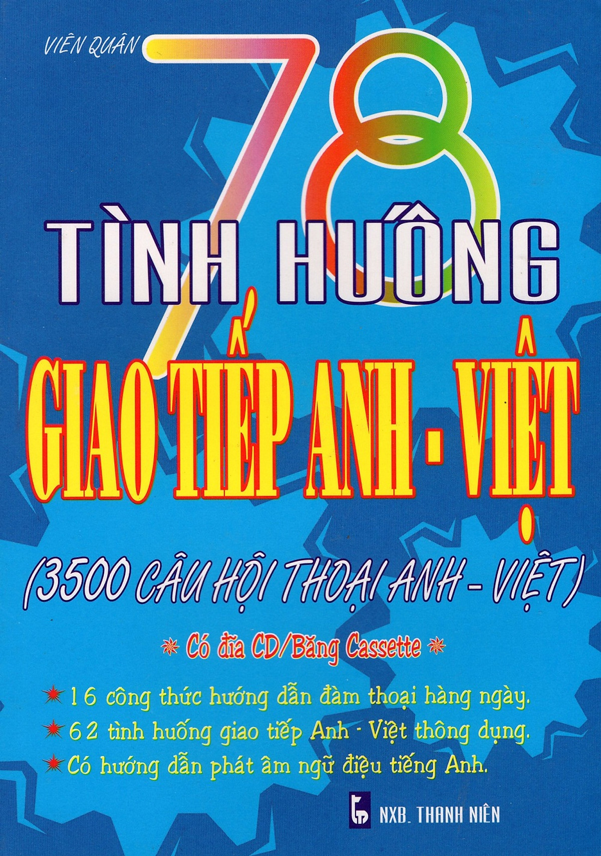 78 Tình Huống Giao Tiếp Anh - Việt (Kèm CD)