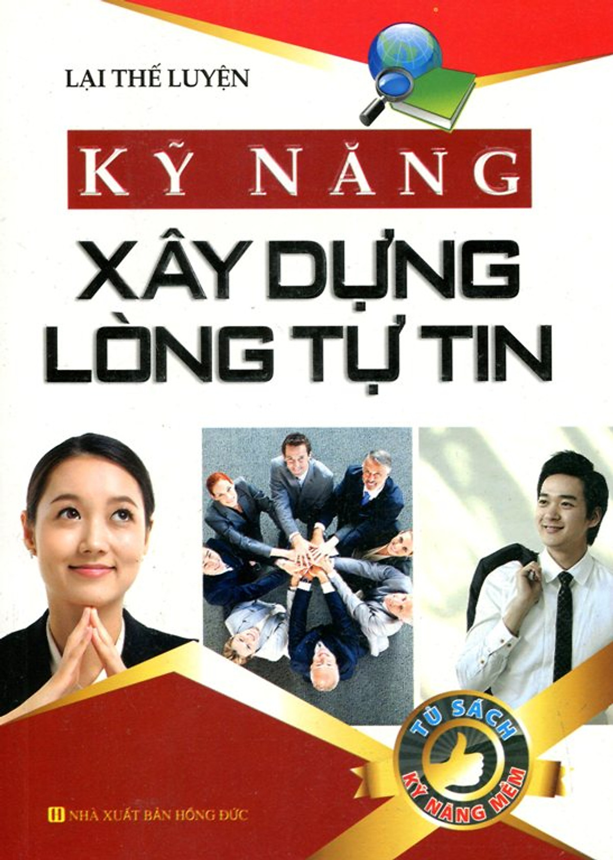 Kỹ Năng Xây Dựng Lòng Tự Tin 