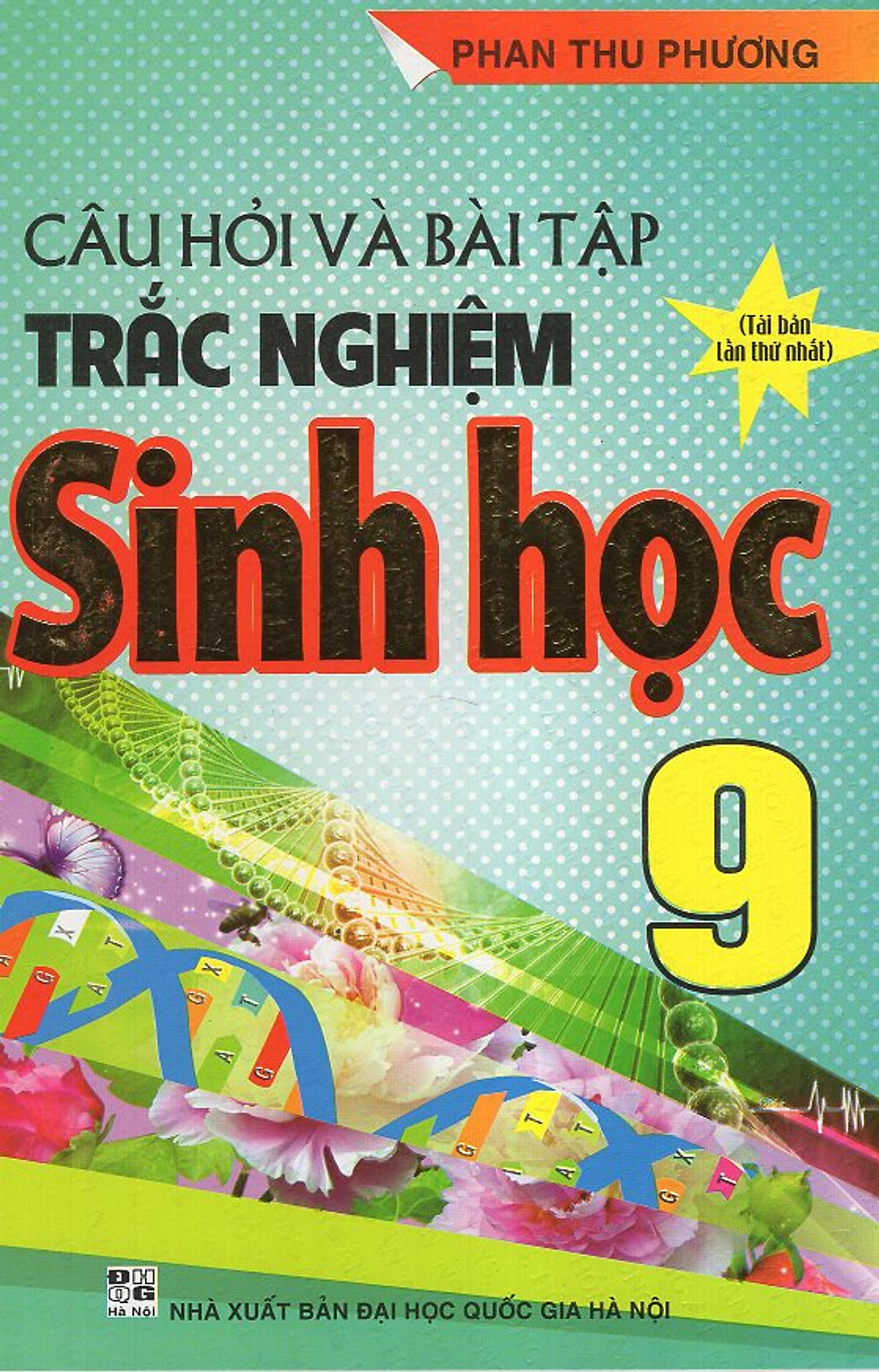 Câu Hỏi Và Bài Tập Trắc Nghiệm Sinh 9