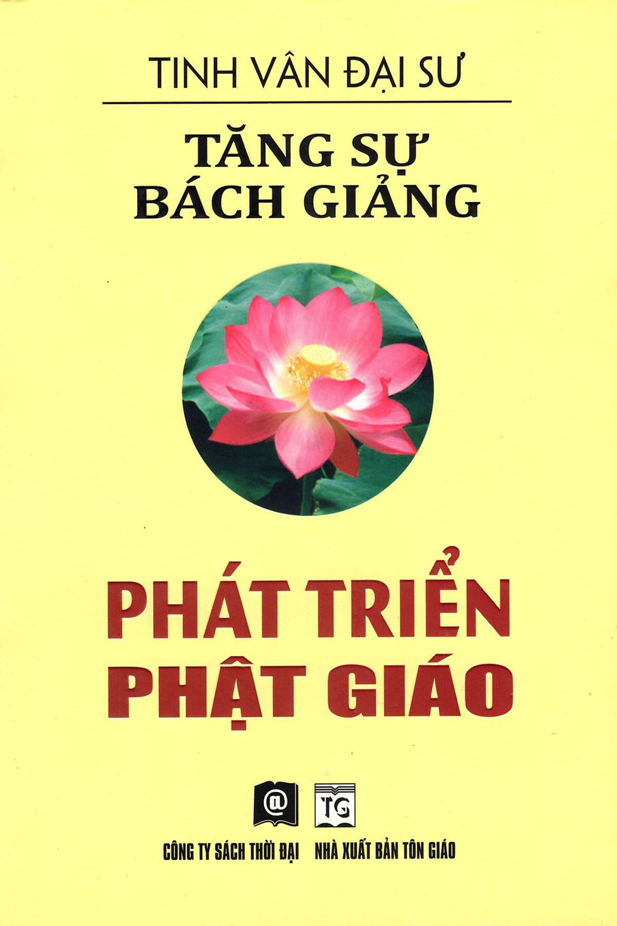 Tăng Sự Bách Giảng - Phát Triển Phật Giáo