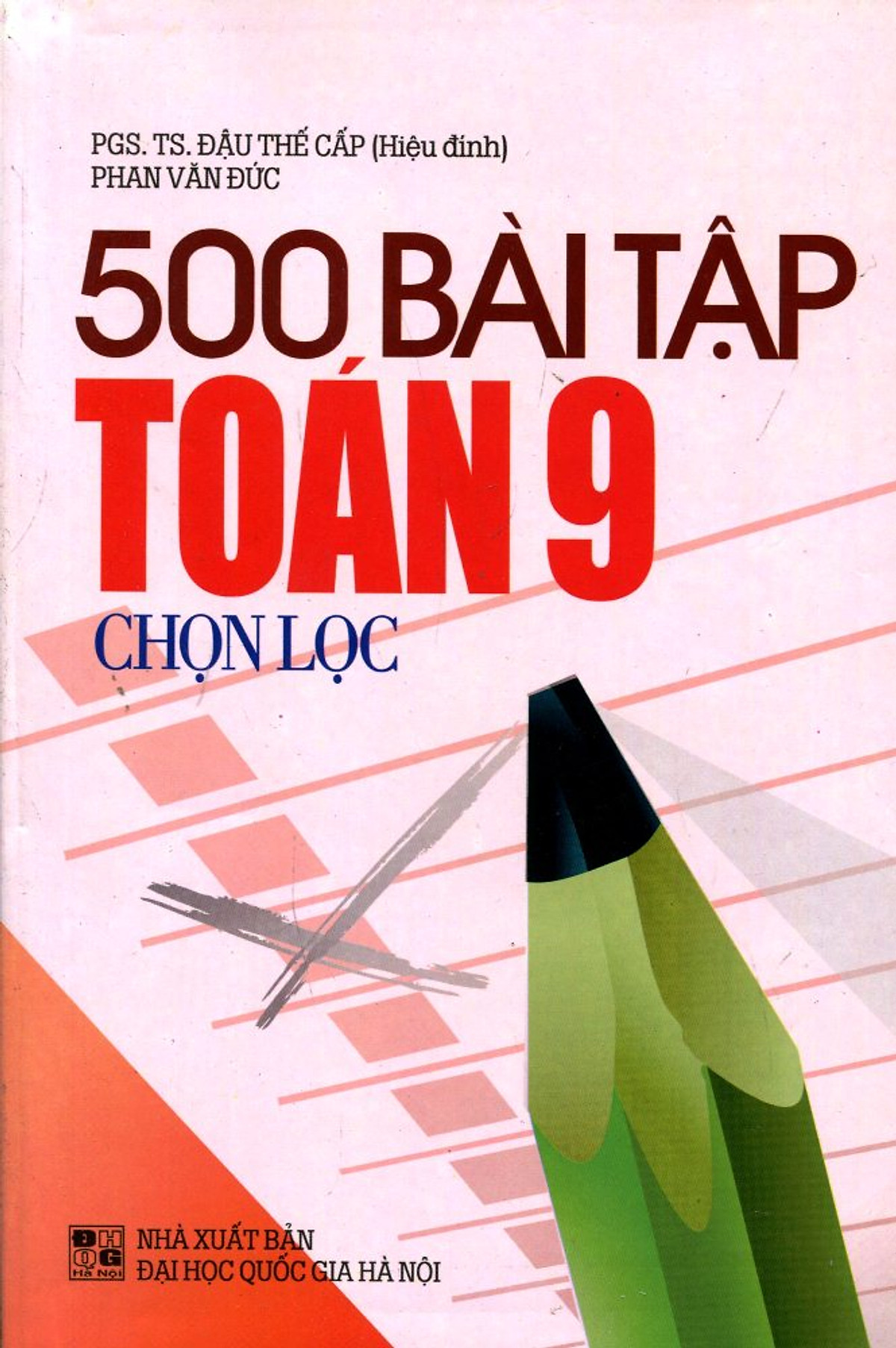 500 Bài Tập Toán Chọn Lọc Lớp 9