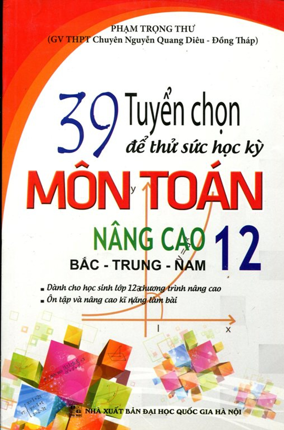 Tuyển Chọn Để Thử Sức Học Kỳ Môn Toán Nâng Cao Lớp 12 