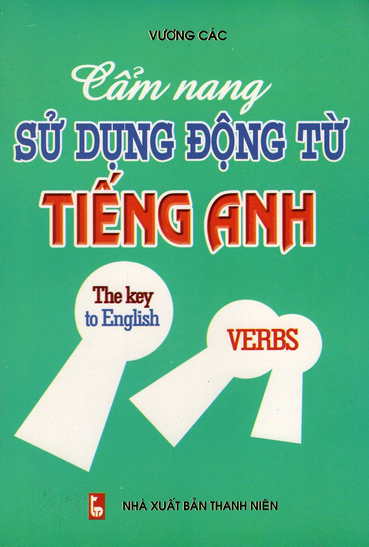 Cẩm Nang Sử Dụng Động Từ Tiếng Anh