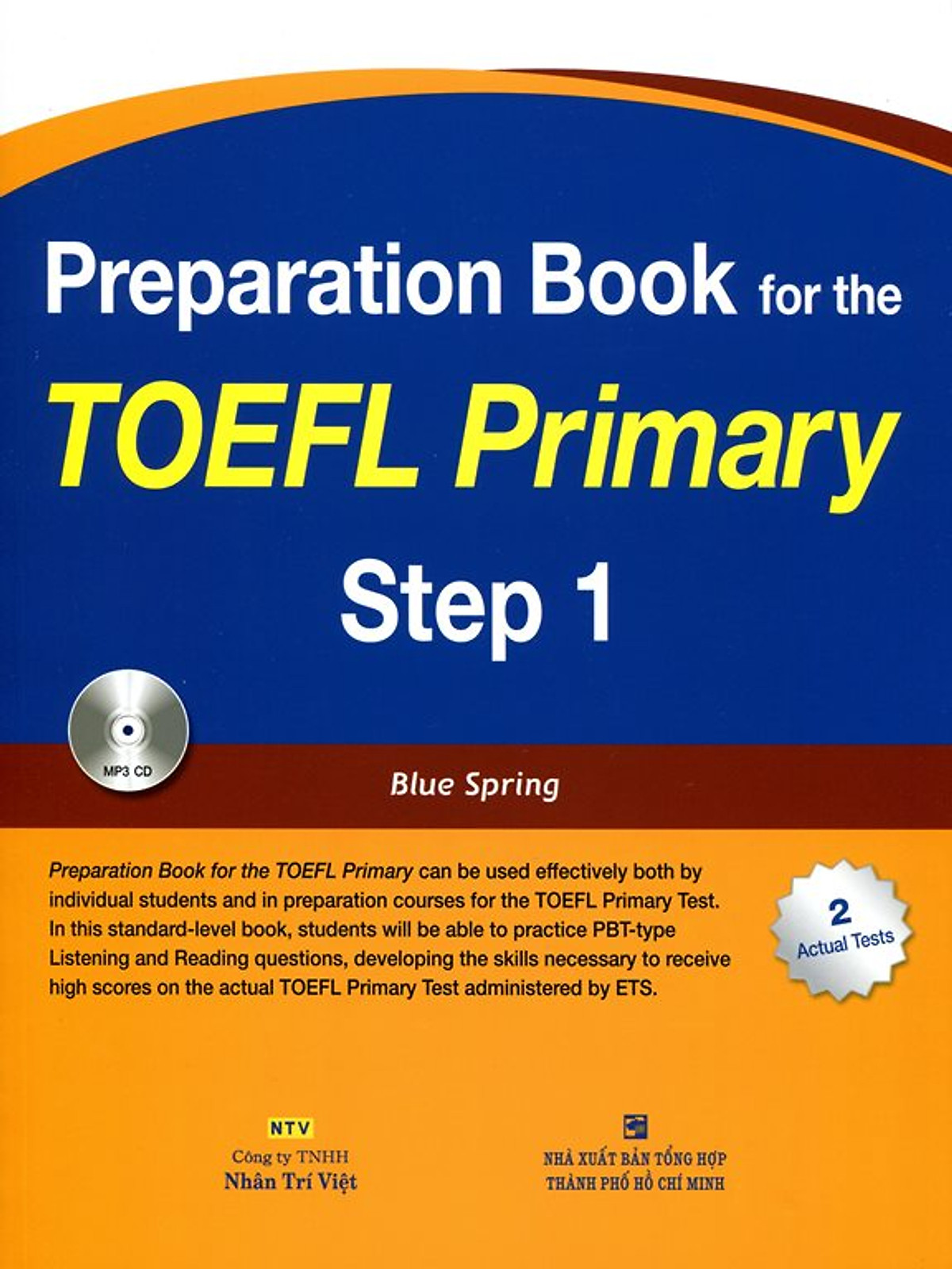 Preparation Book For TOEFL Primary Step 1 (Kèm CD Hoặc File MP3)