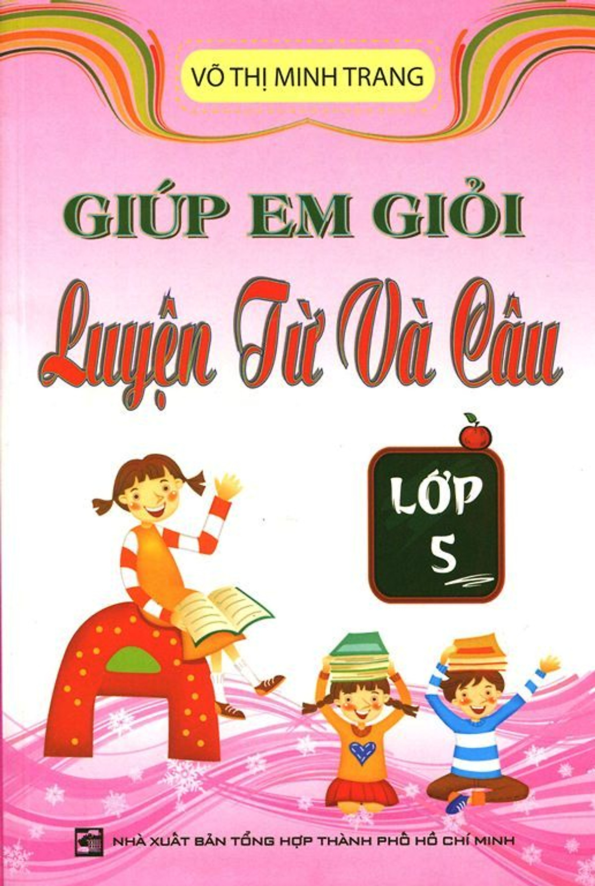 Giúp Em Giỏi Luyện Từ Và Câu Lớp 5