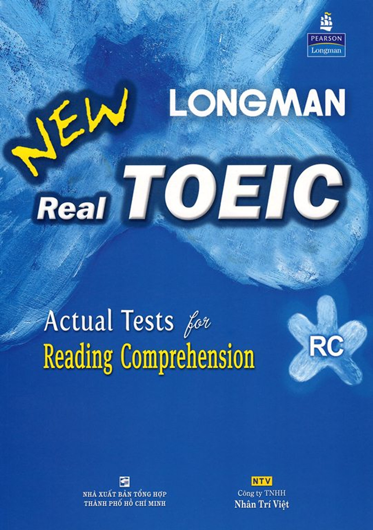 New Longman Real Toeic - Actual Tests For Reading Comprehension 