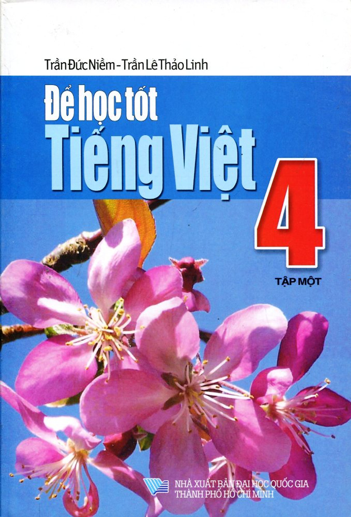 Để Học Tốt Tiếng Việt Lớp 4 (Tập 1)