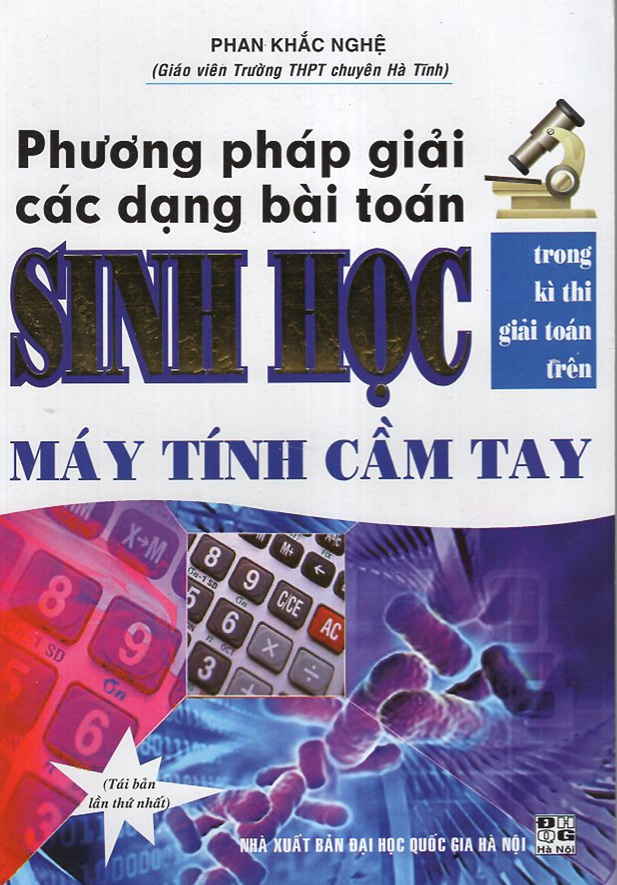 Phương Pháp Giải Các Dạng Bài Toán Sinh Học Trong Kỳ Thi Giải Toán Trên Máy Tính Cầm Tay 