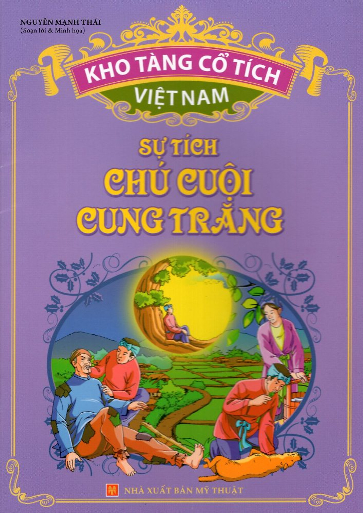 Kho Tàng Cổ Tích Việt Nam - Sự Tích Chú Cuội Cung Trăng