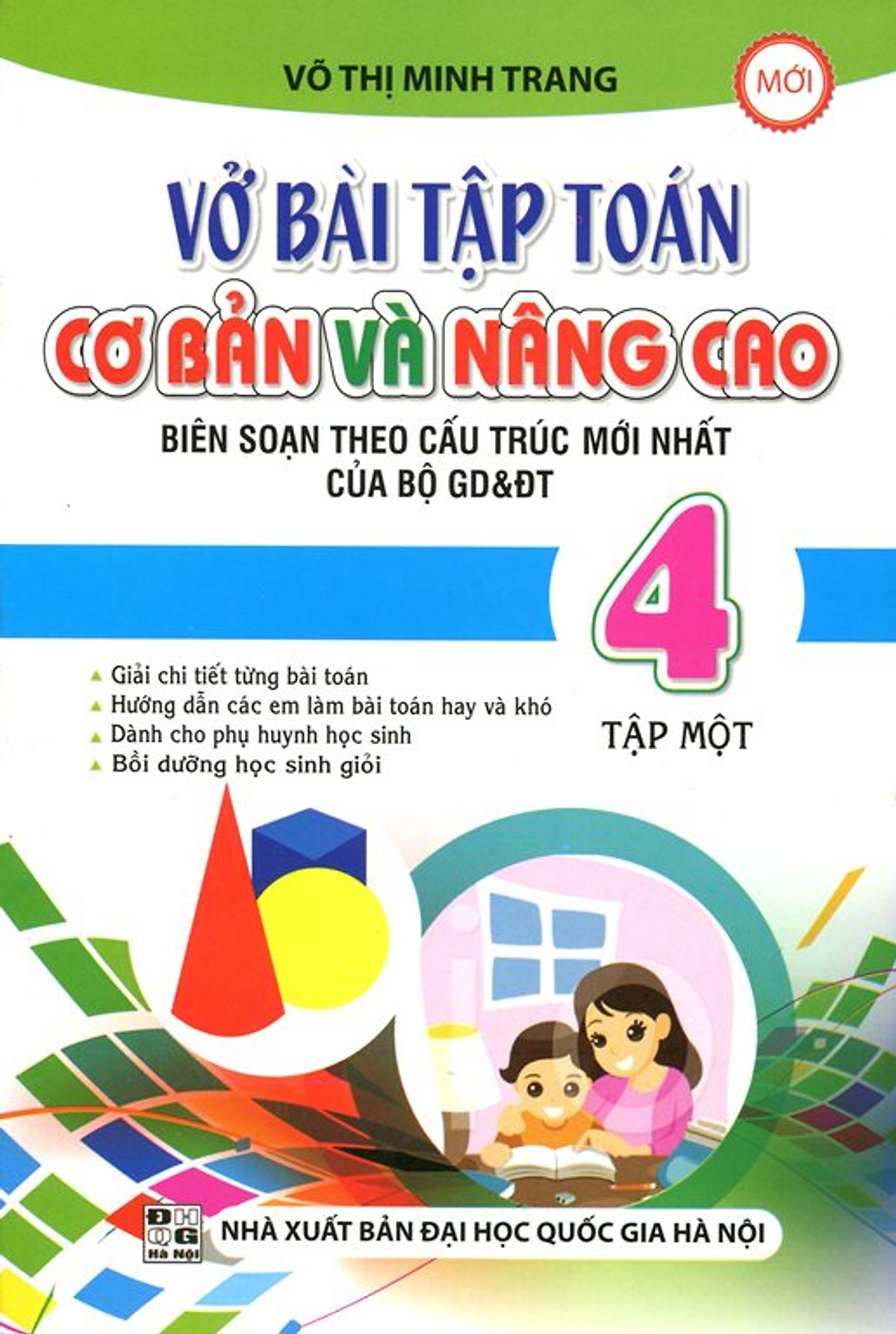 Vở Bài Tập Toán Lớp 4 - Cơ Bản Và Nâng Cao (Tập 1)