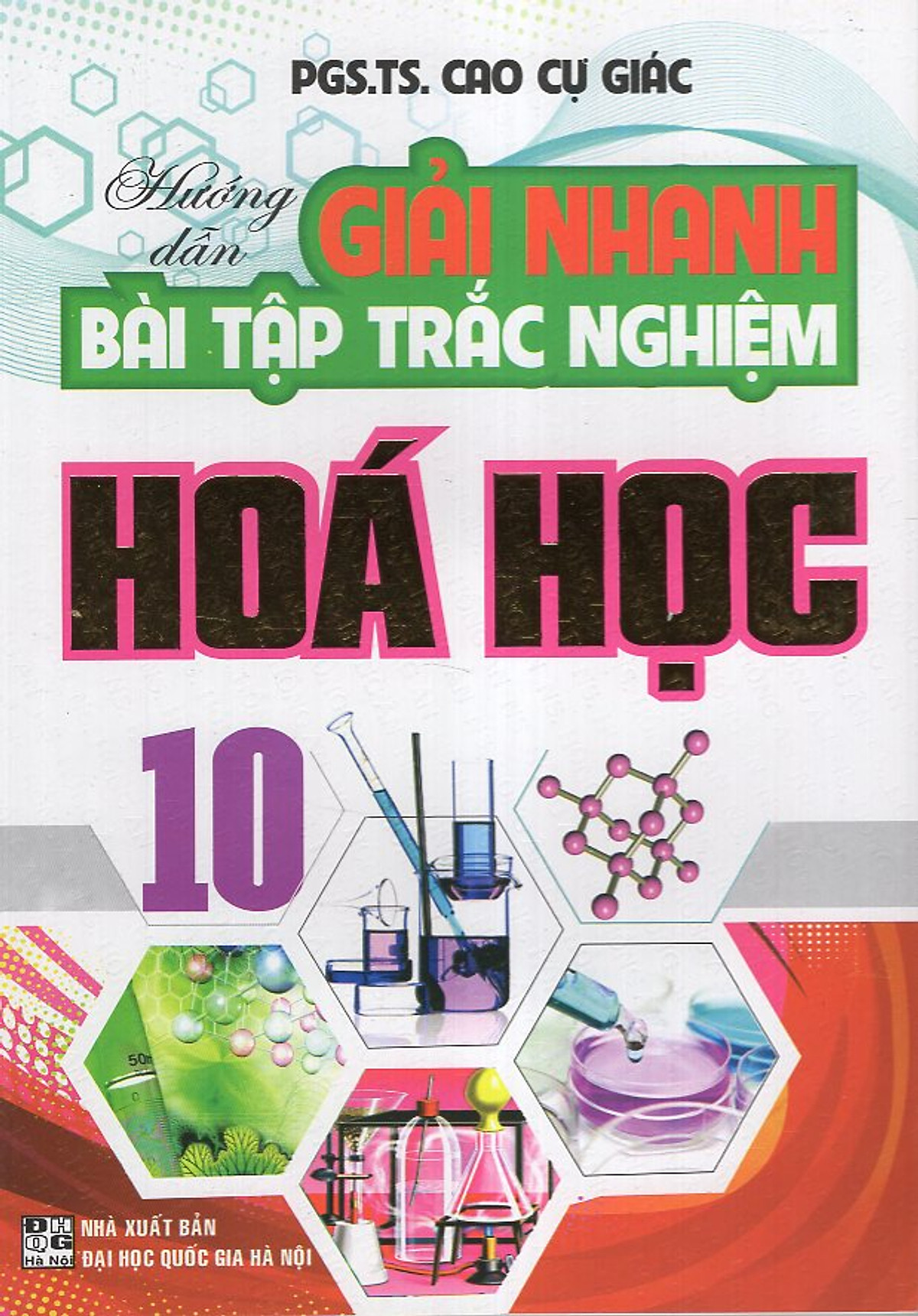 Hướng Dẫn Giải Nhanh Bài Tập Trắc Nghiệm Hoá 10