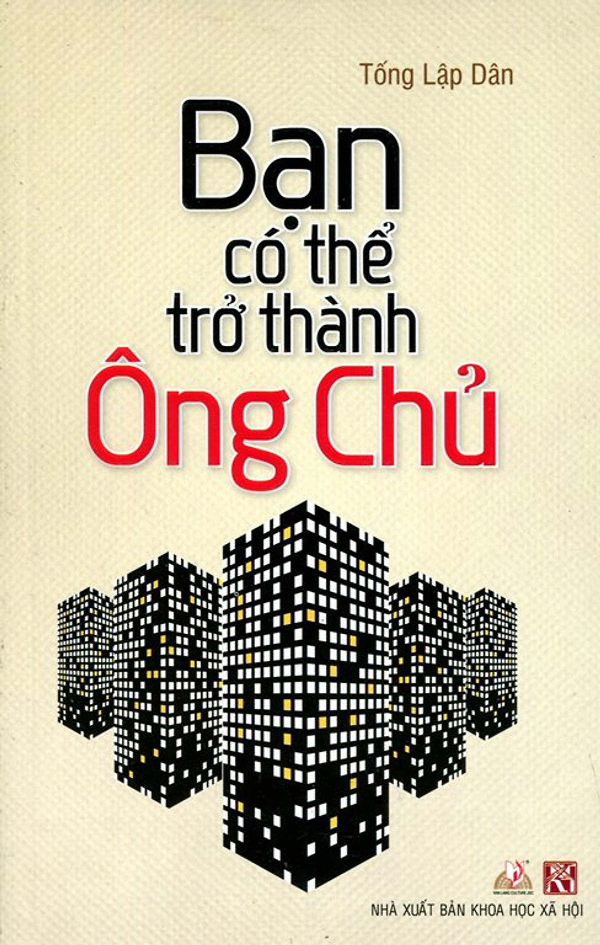 Bạn Có Thể Trở Thành Ông Chủ