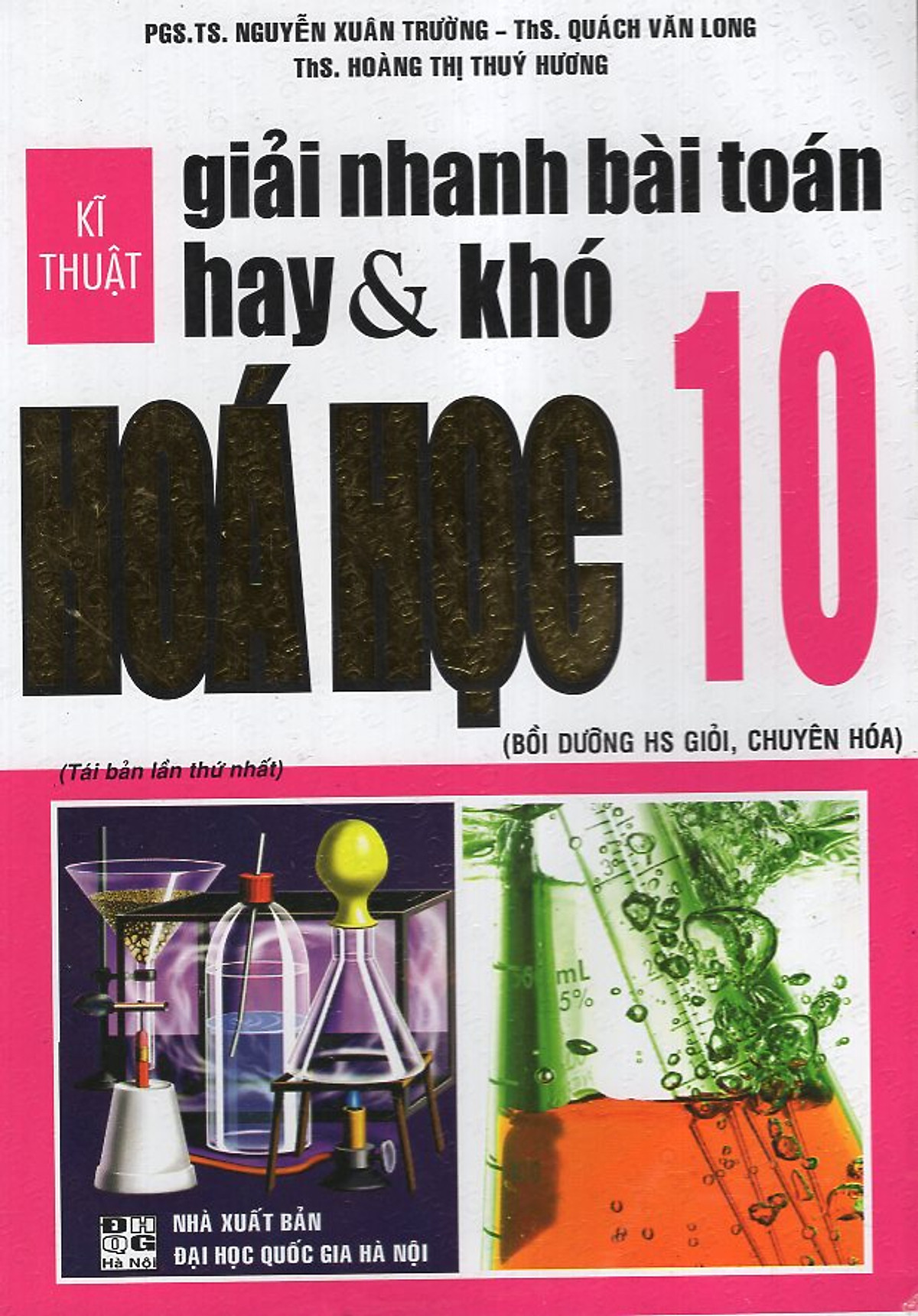 Kĩ Thuật Giải Nhanh Bài Toán Hay & Khó Hoá Học 10