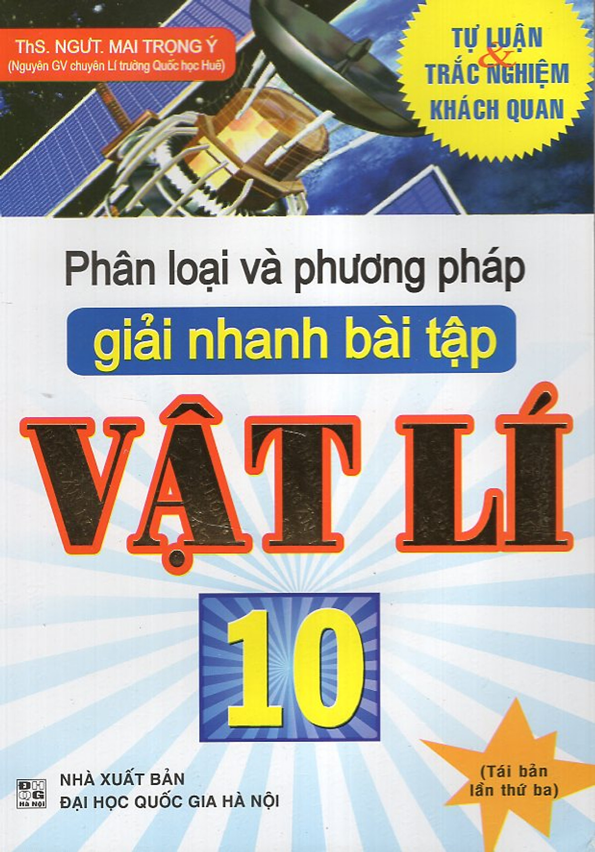 Phân Loại Và Phương Pháp Giải Nhanh Bài Tập Vật Lí 10