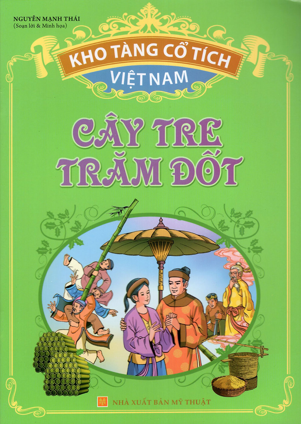 Kho Tàng Cổ Tích Việt Nam - Cây Tre Trăm Đốt