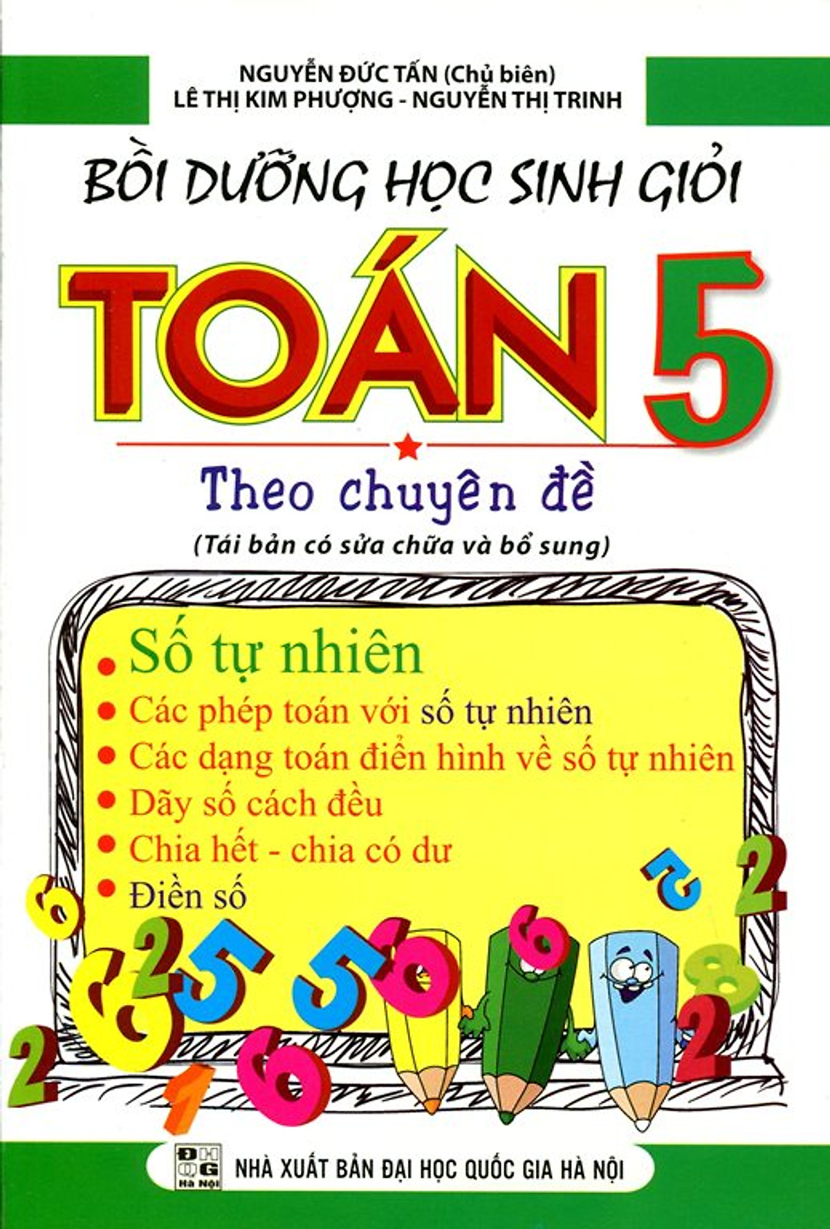 Bồi Dưỡng Học Sinh Giỏi Toán Lớp 5 Theo Chuyên Đề (Số Tự Nhiên)