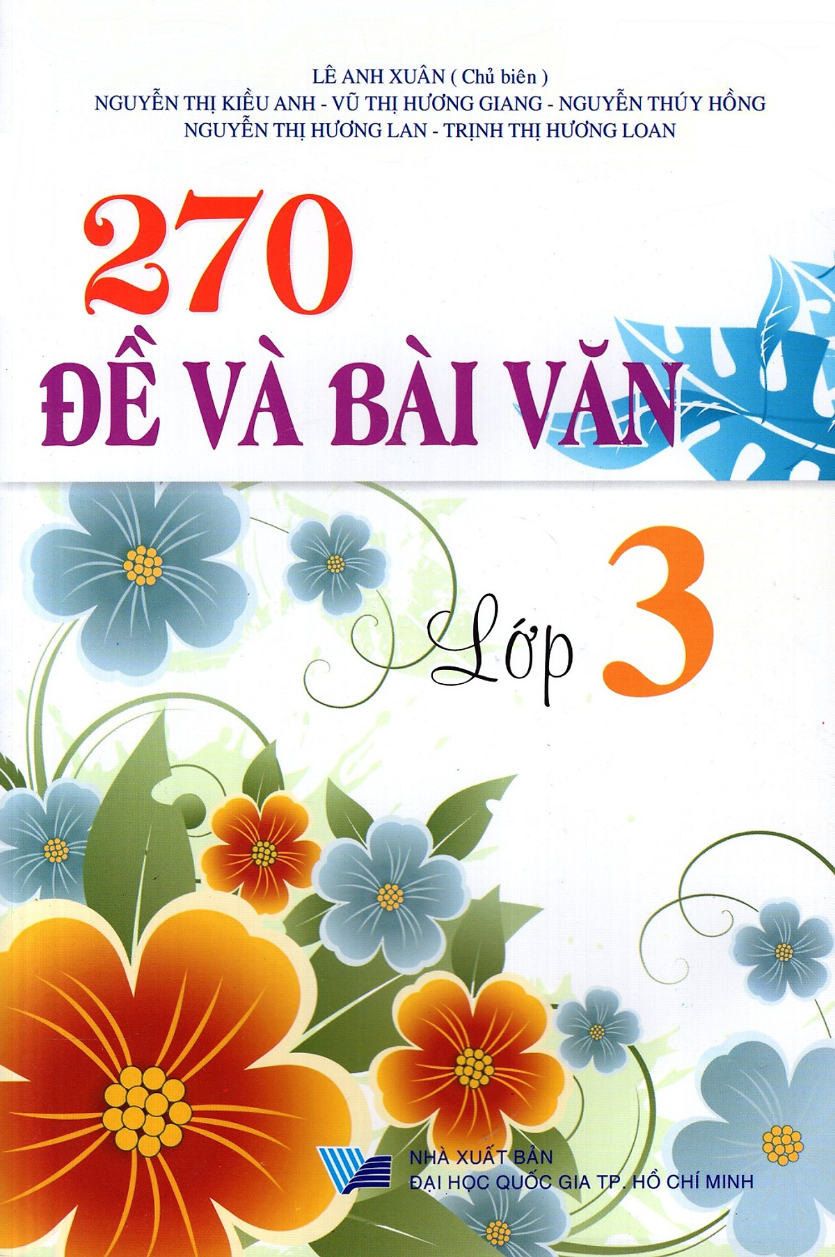 270 Đề Và Bài Văn Lớp 3