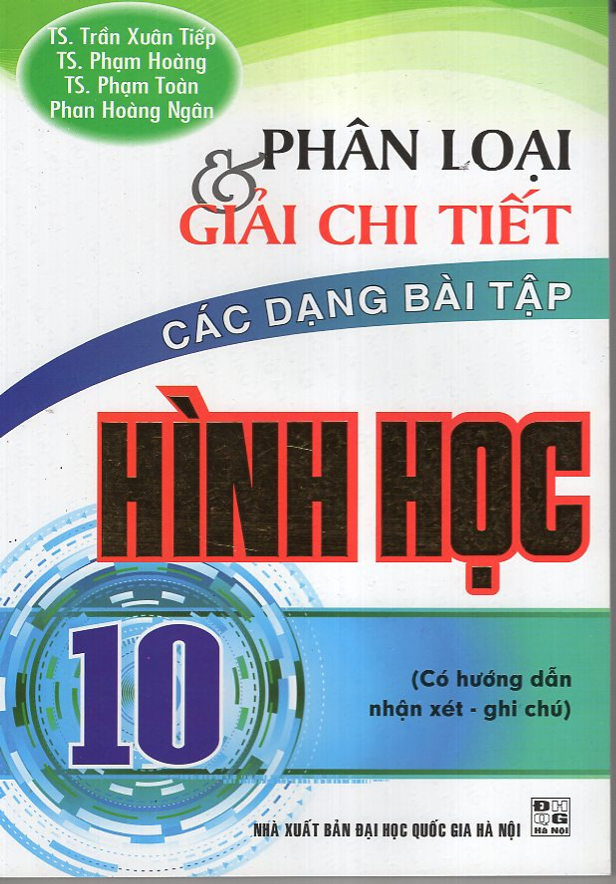 Phân Loại & Giải Chi Tiết Các Dạng Bài Tập Hình Học 10