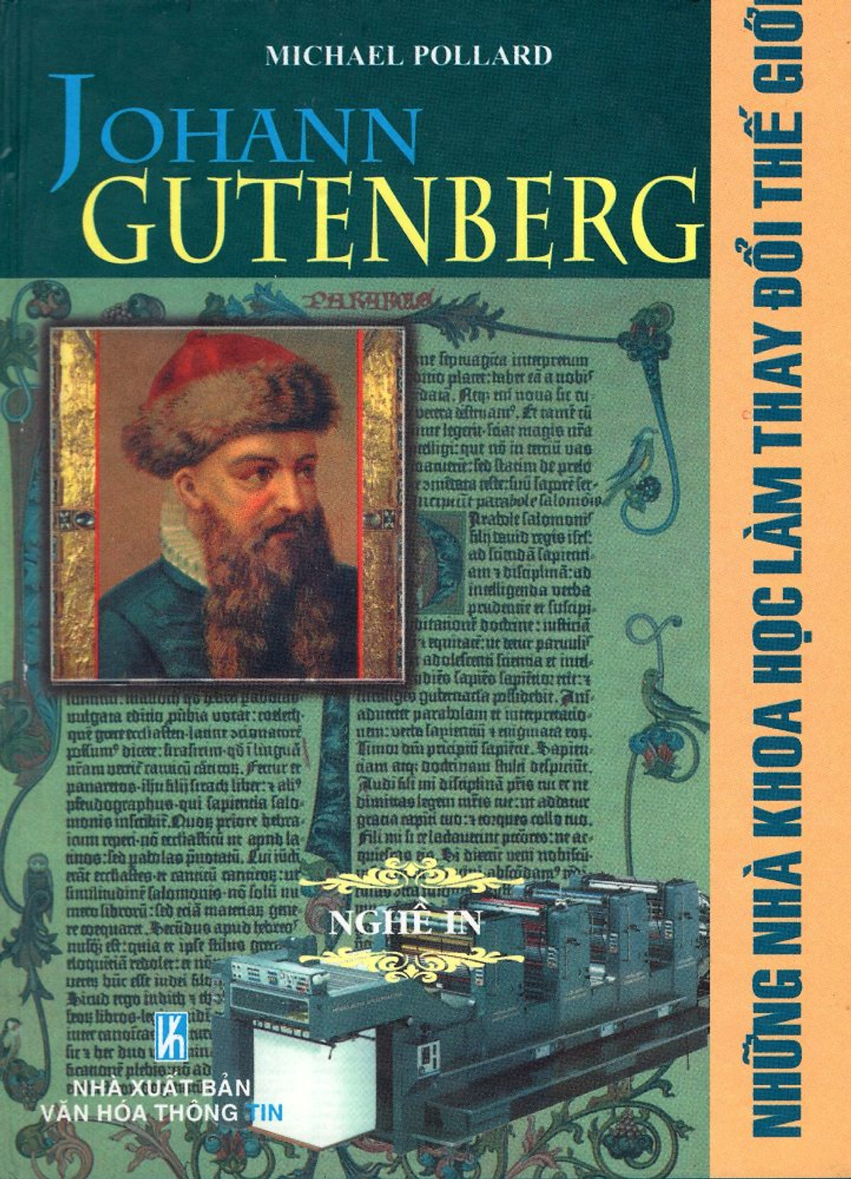 Những Nhà Khoa Học Làm Thay Đổi Thế Giới - Johann Gutenberg - Nghề In