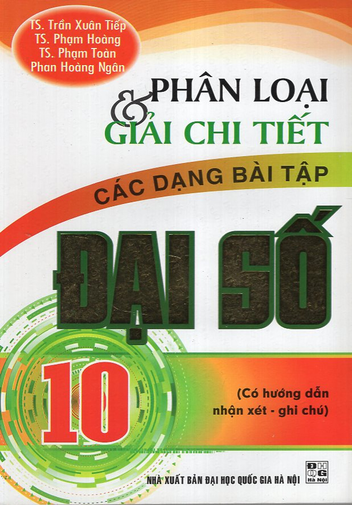 Phân Loại & Giải Chi Tiết Các Dạng Bài Tập Đại Số 10