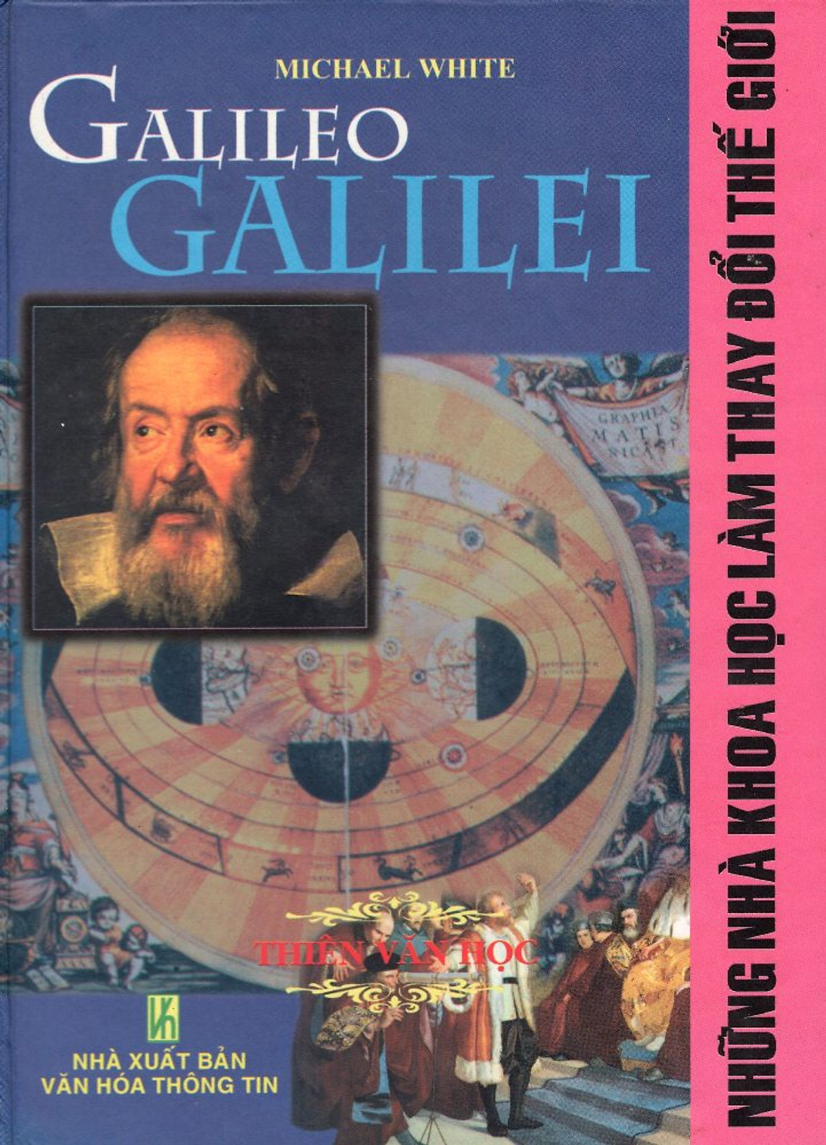 Những Nhà Khoa Học Làm Thay Đổi Thế Giới - Galileo Galilei - Thiên Văn Học