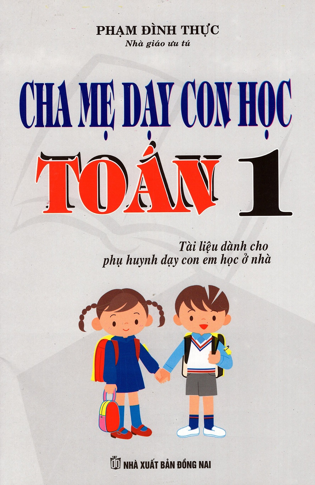 Cha Mẹ Dạy Con Học Toán Lớp 1 