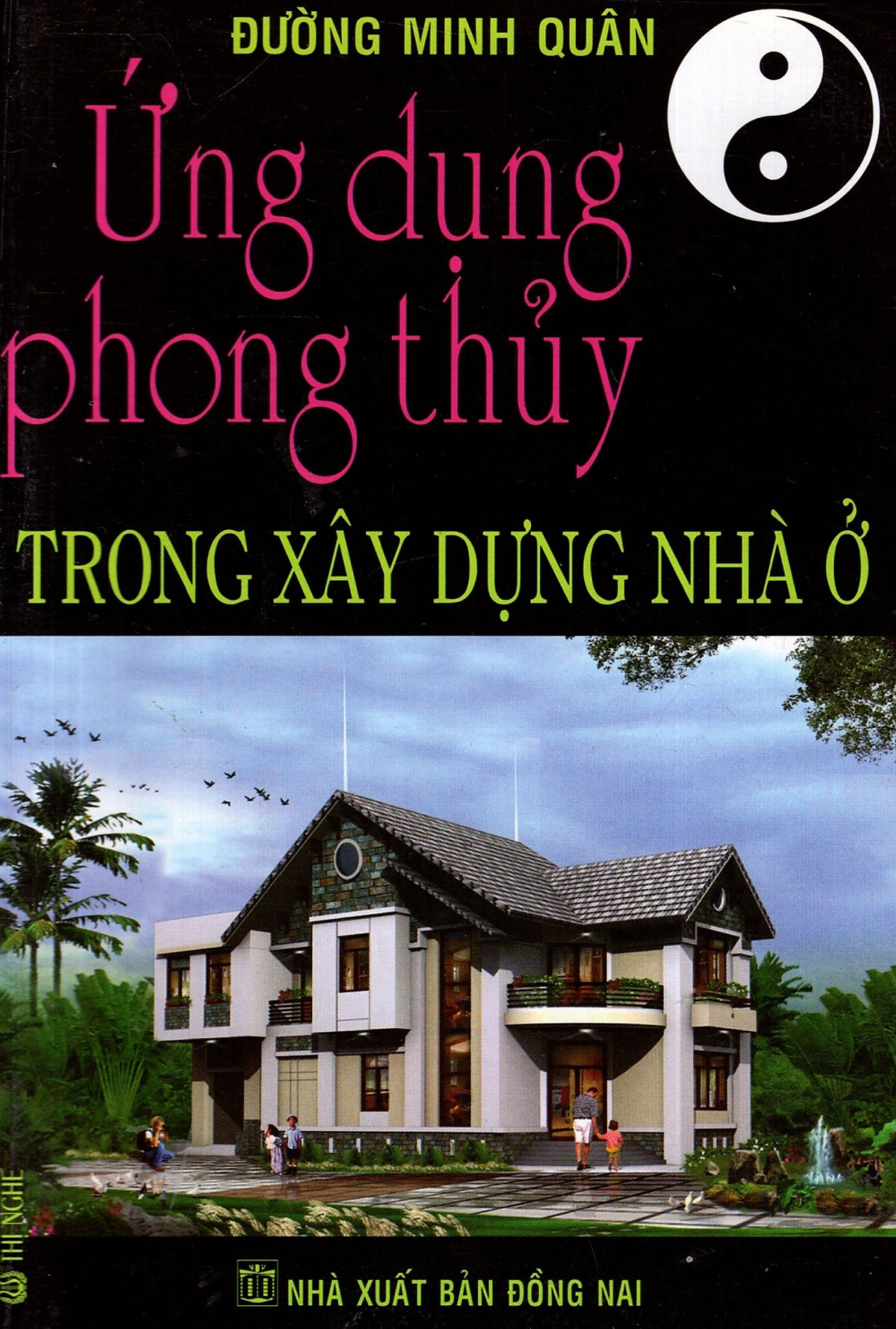 Ứng Dụng Phong Thủy Trong Xây Dựng Nhà Ở 