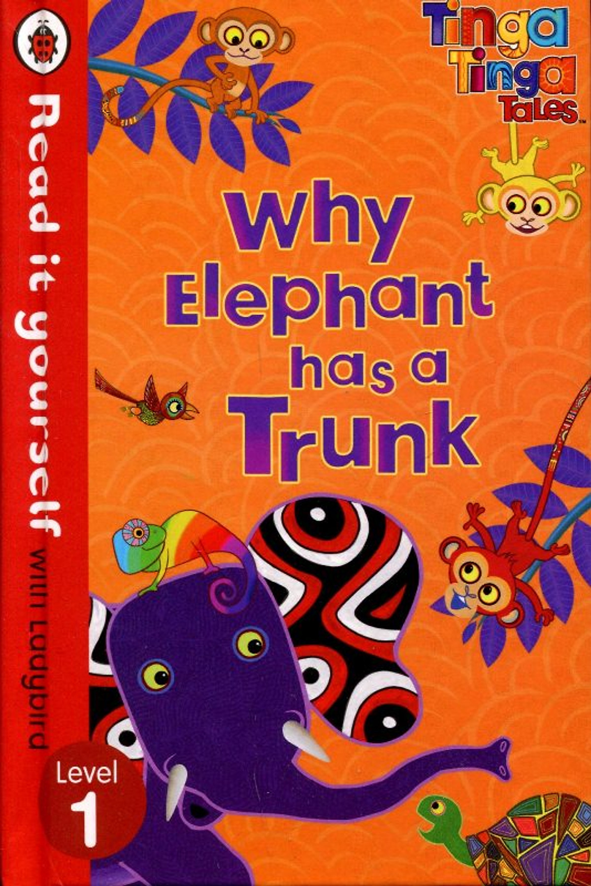 Read It Yourself With Ladybird - Why Elephant Has A Trunk