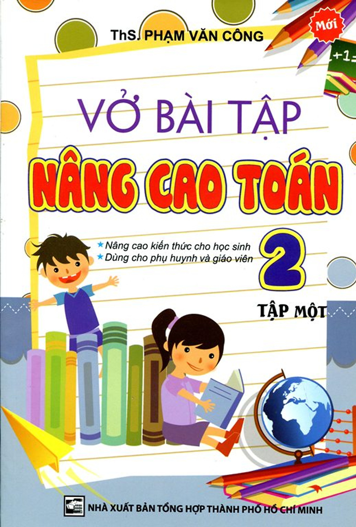 Vở Bài Tập Nâng Cao Toán Lớp 2 (Tập 1)